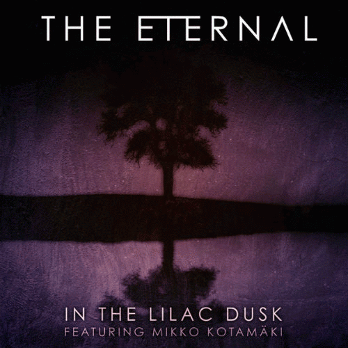 The Eternal : In the Lilac Dusk